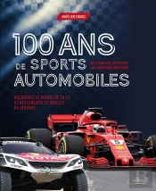 100 Ans De Sports Automobiles