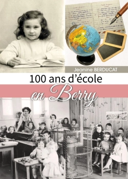 Bertrand.pt - 100 Ans D'École En Berry