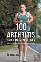 100 Arthritis Salad And Meal Recipes