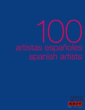 100 Artistas Españoles = 100 Spanish Artists