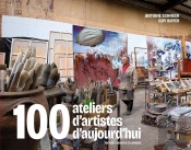 100 Ateliers D'Artistes D'Aujourd'Hui
