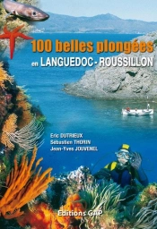 100 Belles Plongees En Languedoc-Roussillon