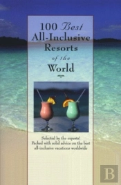 100 Best All-Inclusive Resorts Of The World