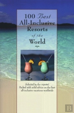 Bertrand.pt - 100 Best All-Inclusive Resorts Of The World