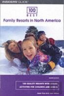 100 Best Family Resorts In North America