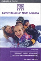 100 Best Family Resorts In North America