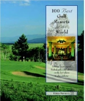 100 Best Golf Resorts In The World