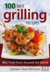 100 Best Grilling Recipes
