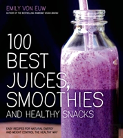 Bertrand.pt - 100 Best Juices, Smoothies & Healthy Snacks