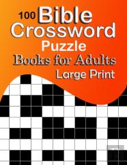 100 Bible Crossword Puzzles For Adults Large Print