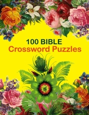 100 Bible Crossword Puzzles