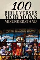 100 Bible Verses Mormons Misunderstand