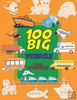 Bertrand.pt - 100 Big Vehicle For Toddlers