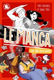 100% Bio : Le Manga Vu Par Deux Ados