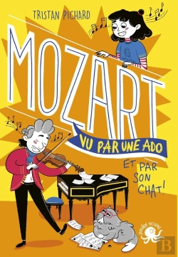 Bertrand.pt - 100% Bio : Mozart Vu Par Une Ado Et Par Son Chat !