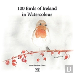 Bertrand.pt - 100 Birds Of Ireland In Watercolour