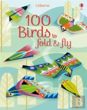 100 Birds To Fold And Fly