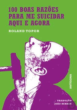 Bertrand.pt - 100 Boas Razões para Me Suicidar Aqui e Agora