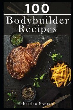 Bertrand.pt - 100 Bodybuilder Recipes