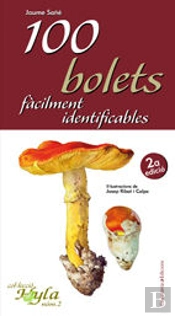 100 Bolets Fàcilment Identificables