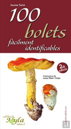 Bertrand.pt - 100 Bolets Fàcilment Identificables
