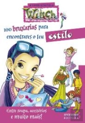 100 Bruxarias para Encontrares o teu Estílo