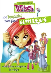 100 Bruxarias para Fazer Amigos