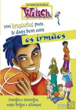 Bertrand.pt - 100 Bruxarias para te dares bem com os irmãos