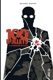 100 Bullets T.2 ; Le Marchand De Glaces