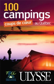 100 Campings Coups De Coeur Au Quebec