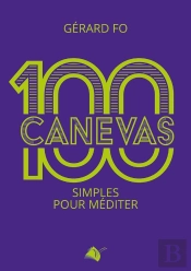 100 Canevas Simples Pour Méditer