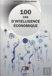 100 Cas D'Intelligence Économique