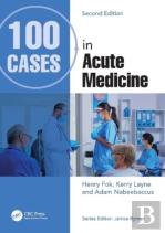 100 Cases In Acute Medicine