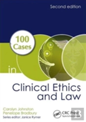 100 Cases In Clinical Ethics And Law