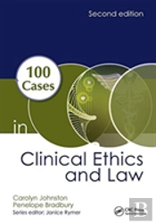 100 Cases In Clinical Ethics And Law