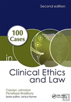 Bertrand.pt - 100 Cases In Clinical Ethics And Law