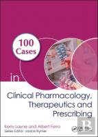 100 Cases In Clinical Pharmacology, Therapeutics And Prescribing