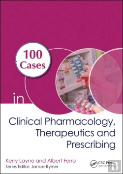 Bertrand.pt - 100 Cases In Clinical Pharmacology, Therapeutics And Prescribing