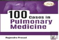 100 Cases In Pulmonary Medicine
