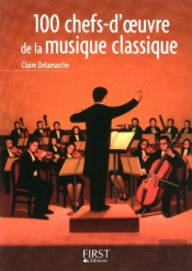 100 Chefs-D'Oeuvre De La Musique Classique