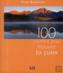 Bertrand.pt - 100 Chemins Pour Trouver La Paix