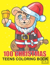 100 Christmas Teens Coloring Book