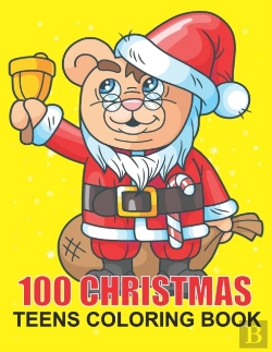 Bertrand.pt - 100 Christmas Teens Coloring Book