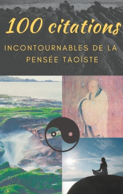 Bertrand.pt - 100 Citations Incontournables De La Pensée Taoïste