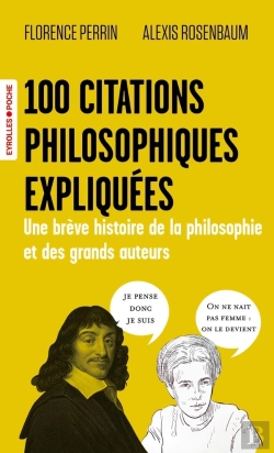 Bertrand.pt - 100 Citations Philosophiques Expliquées : Une Brève Histoire De La Philosophie Et Des Grands Auteurs