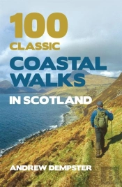 100 Classic Coastal Walks In Scotland