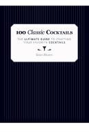 100 Classic Cocktails