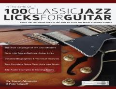 100 Classic Jazz Licks For Guitar