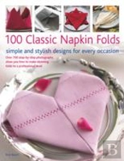 100 Classic Napkin Folds