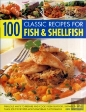 100 Classic Recipes For Fish And Shellfish